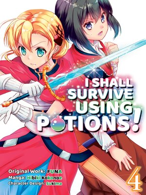 cover image of I Shall Survive Using Potions!, Volume 4